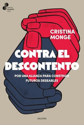 Contra el Descontento Premio Paidos 2026: Por una Alianza para Construir Futuros Deseables