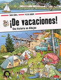 ¡De Vacaciones!: Una Historia en Dibujos