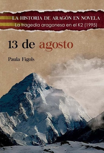 13 de Agosto: La Tragedia Aragonesa en el K2 (1995)