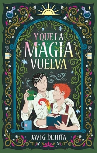 Y que la Magia Vuelva