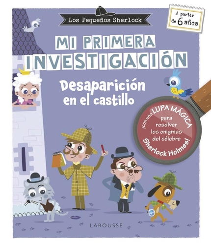 Pequeños Sherlock, los. Mi Primera Investigacion: Desaparicion en el Castillo