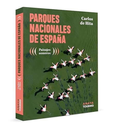 Parques Nacionales de es: Paisajes Sonoros