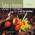Setas y Hongos en la Cocina
