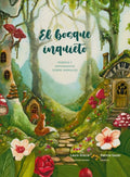 El Bosque Inquieto. Poemas y Adivinanzas sobre Animales