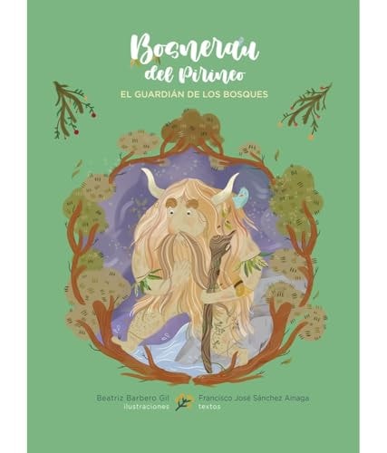 Bosnerau del Pirineo: El Guardián de los Bosques