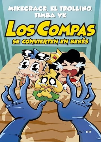 Los Compas se Convierten en Bebés