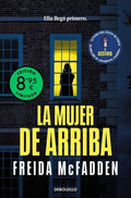 La Mujer de Arriba Edicion Limitada: (Edición Limitada)