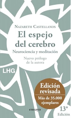 El Espejo del Cerebro: Neurociencia y Meditación