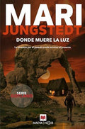 Donde Muere la Luz (Serie Gotland 16): La Obsesión por el Pasado Puede Arruinar el Presente