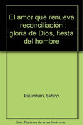 El Amor que Renueva