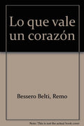 Lo que Vale un Corazon