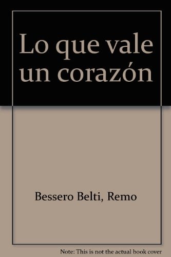 Lo que Vale un Corazon