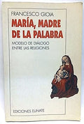 Maria, Madre de la Palabra