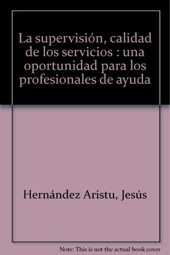 La Supervision: Calidad de los Servicios