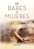 De Bares y Mujeres