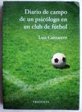 Diario de Campo de un Psicólogo en un Club de Fútbol