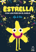 Estrella con los Pies en el Suelo, la