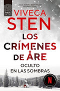 Crimenes de Are. Oculto en las Sombras, los