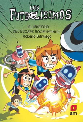Futbolisimos 28, los: el Misterio del Escape Room Infinito: Los Futbolísimos 28
