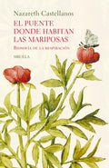 El Puente Donde Habitan las Mariposas: Biosofía de la Respiración
