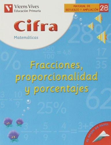 Cifra 28 Fracciones, Proporcionalidad y Porcentajes