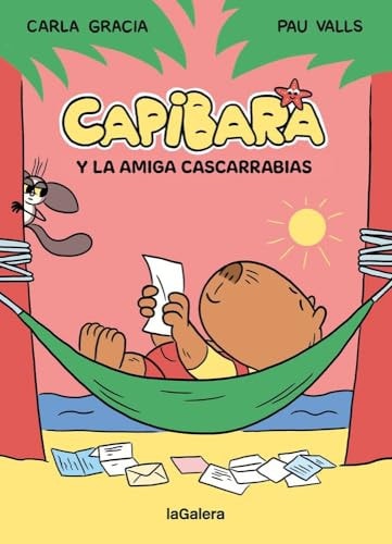 Capibara y la Amiga Cascarrabias