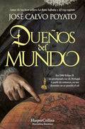 Dueños del Mundo: En 1580 Felipe Ii es Proclamado Rey de Portugal. A Partir de Entonces, en sus Do