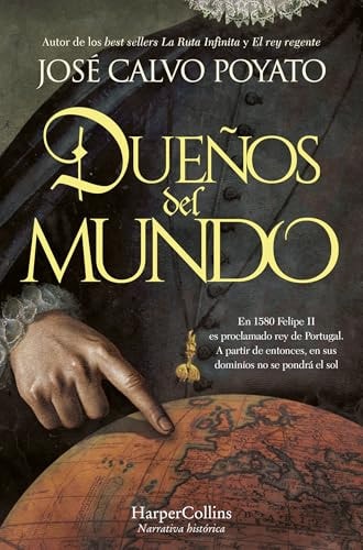 Dueños del Mundo: En 1580 Felipe Ii es Proclamado Rey de Portugal. A Partir de Entonces, en sus Do