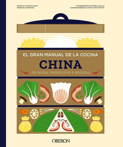 El Gran Manual de la Cocina China: Tècnicas, Productos y Recetas