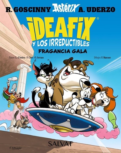 Ideafix, 8: Fragancia Gala