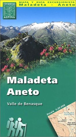 Madaleta y Aneto. Valle de Benasque. Mapa y Guia