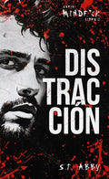 Distracción(Mindf*Ck #2): Vol. 02 - Serie Mindf*Ck