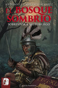 El Bosque Sombrío: Sobrevivir a Teutoburgo