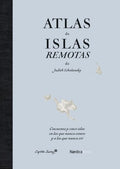 Atlas de Islas Remotas (Ed. Actualizada)