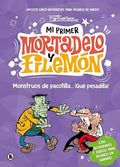 Mi Primer Mortadelo y Filemon Monstruos de Pacotil