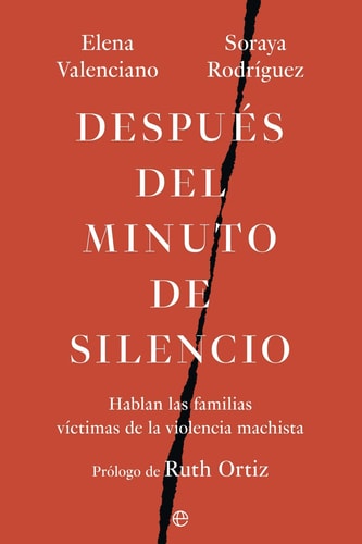 Despues del Minuto de Silencio: Hablan las Familias Víctimas de la Violencia Machista