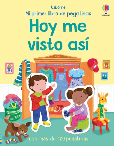Hoy me Visto Asi mi Primer Lib Pegat