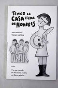 Tengo la Casa Llena de Hombres