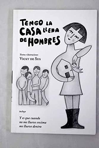 Tengo la Casa Llena de Hombres