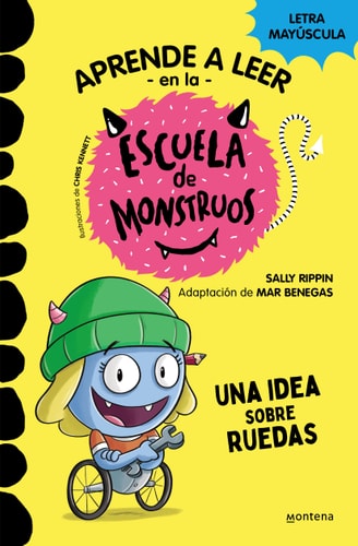 Aprender a Leer en la Escuela de Monstruos 12 - una Idea sobre Ruedas: En Letra Mayuscula para Aprender a Leer (Libros para Niños a Partir de 5 Años)