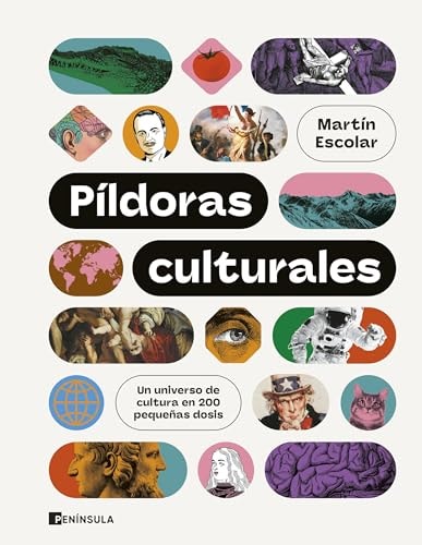 Pildoras Culturales: Un Universo de Cultura en 200 Pequeñas Dosis