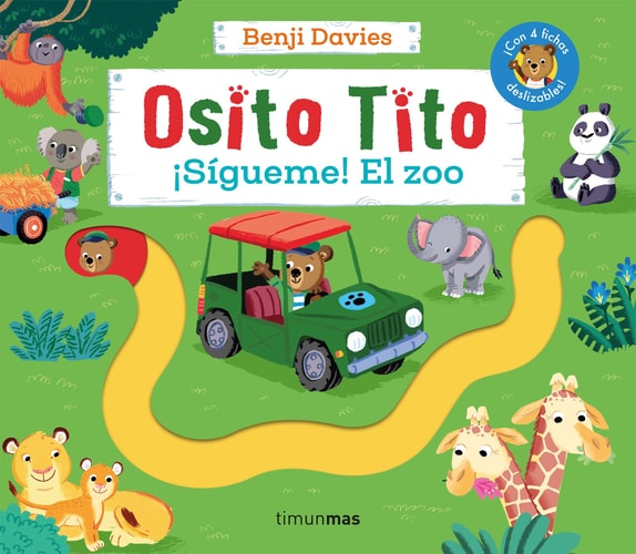 Osito Tito. ¡Sigueme! El Zoo