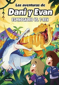 Aventuras de Dani y Evan 10, las. Espinosaurio Vs. T-Rex