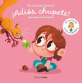 Adiós, Chupete! Un Cuento de Lucía, mi Pediatra