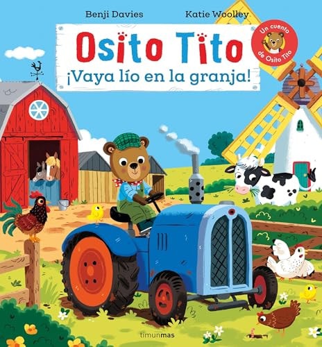 Osito Tito. ¡Vaya Lío en la Granja!: Un Cuento de Osito Tito