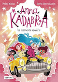 Anna Kadabra 17. La Tormenta Arcoíris