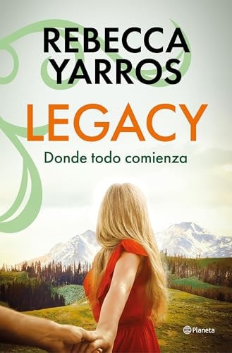 Legacy. Donde Todo Comienza: La Faceta Más Romántica de la Autora de la Serie Empíreo