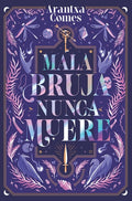 Mala Bruja Nunca Muere
