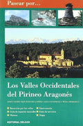 Pasear por los Valles Occidentales del Pirineo Aragones