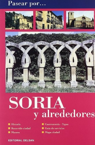 Pasear por Soria y sus Alrededores